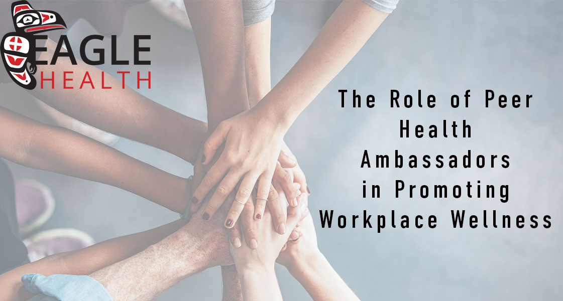 The Role of Peer Ambassadors for Workplace Wellness