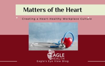 Matters of the Heart: Creating a Heart-Healthy Workplace Culture