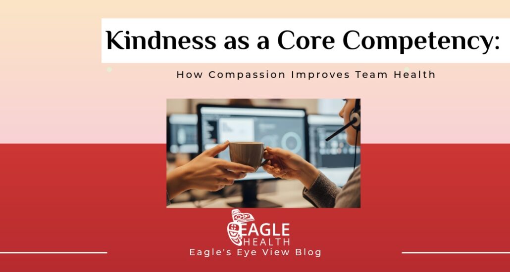 Eagles Eye View Blog on Kindness for July